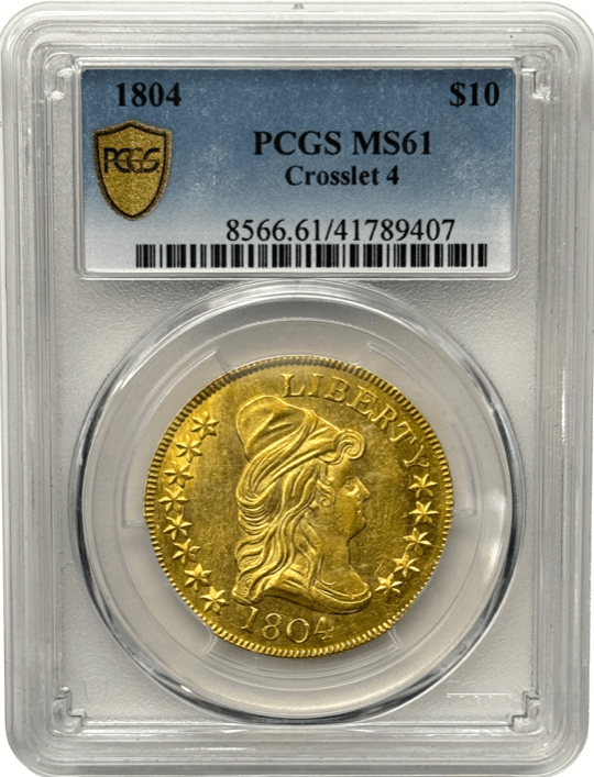$10 Draped Bust 1804 Crosslet 4 PCGS MS61 Front
