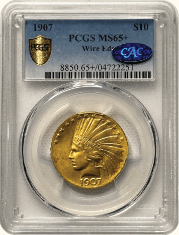 $10 Indian 1907 Wire Edge PCGS MS65+ CAC Front