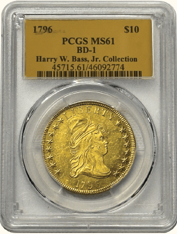 $10 Draped Bust 1796 PCGS MS61 ex Bass Front