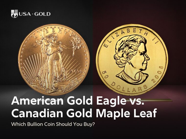 American Gold Eagle and Canadian Gold Maple Leaf — American Gold Eagle vs. Canadian Gold Maple Leaf — Which Bullion Coin Shou