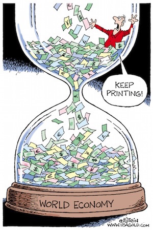 Cartoon by Ed Stein of dollars flowing in an hour glass and investor caught in flow saying 'keep printing'