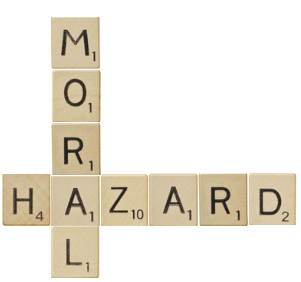 graphic image of moral hazard spelled out in scrabble letters