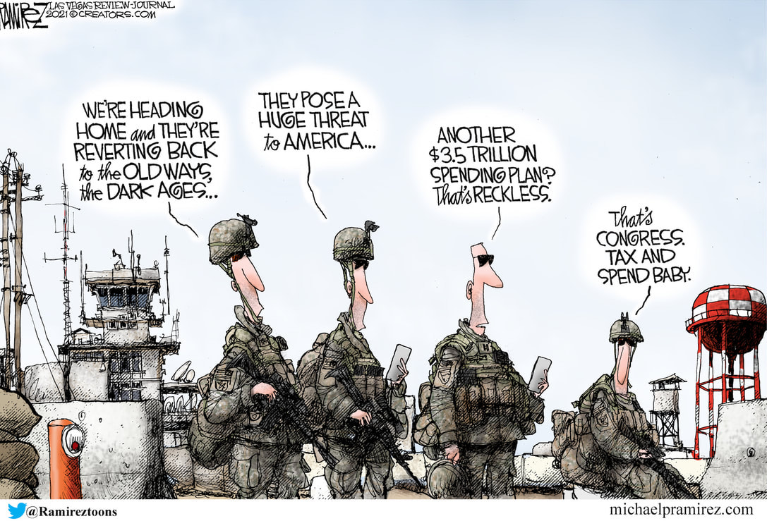 Ramirez cartoon relating Congress' tax and spend policies with Afghanistan withdrawal