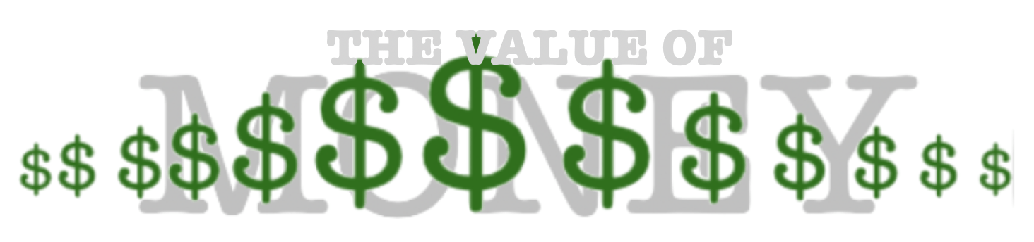 graphic rendering the value of money