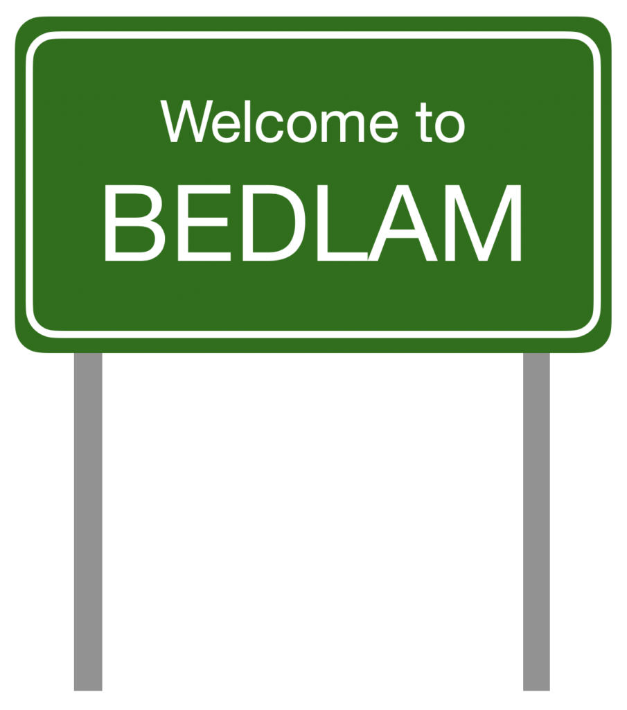 graphic image of road sign reading Welcome to Bedlam